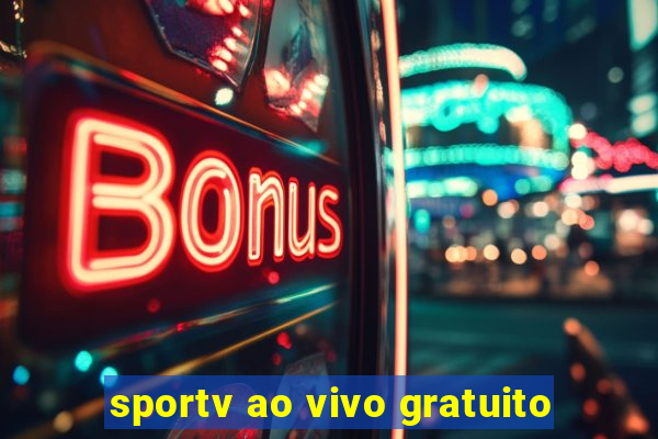 sportv ao vivo gratuito